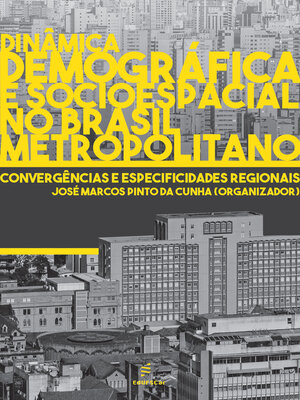 cover image of Dinâmica demográfica e socioespacial no Brasil metropolitano